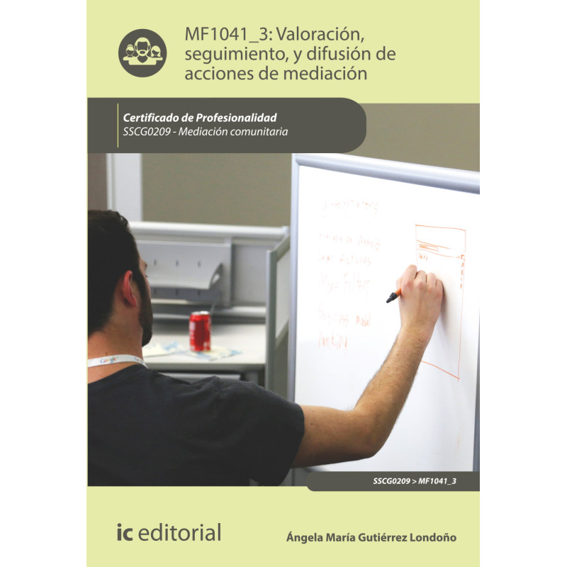Valoración, seguimiento, y difusión de acciones de mediación. SSCG0209 - Mediación comunitaria