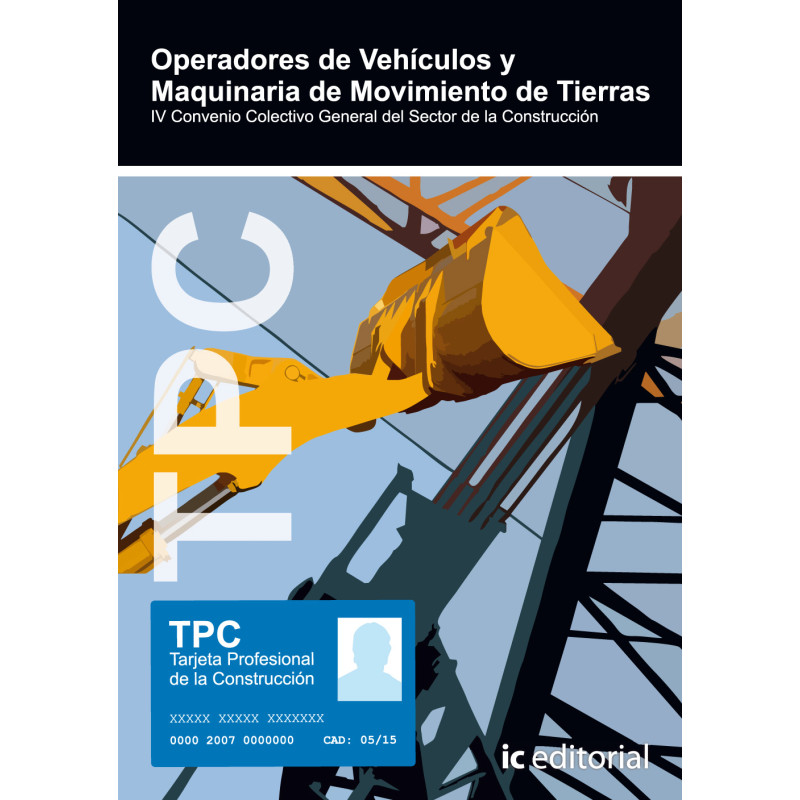 TPC - Operadores de vehículos y maquinaria de movimiento de tierras