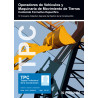 TPC - Operadores de vehículos y maquinaria de movimiento de tierras. Contenido Formativo Específico