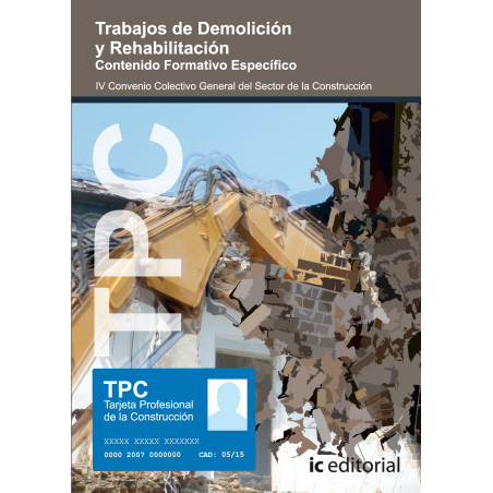 TPC - Trabajos de demolición y rehabilitación. Contenido formativo específico