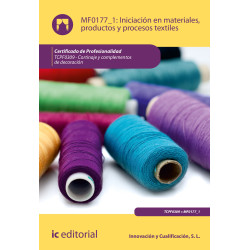 Iniciación en materiales, productos y procesos textiles. TCPF0309 - Cortinaje y complementos de decoración
