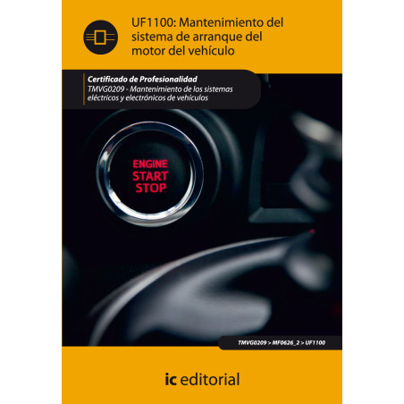 Mantenimiento del sistema de arranque del motor del vehículo. TMVG0209 - Mantenimiento de los sistemas eléctricos y electróni...