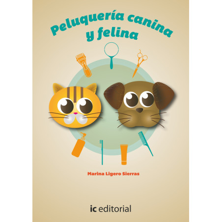 Higiene, cuidados básicos y peluquería canina y felina