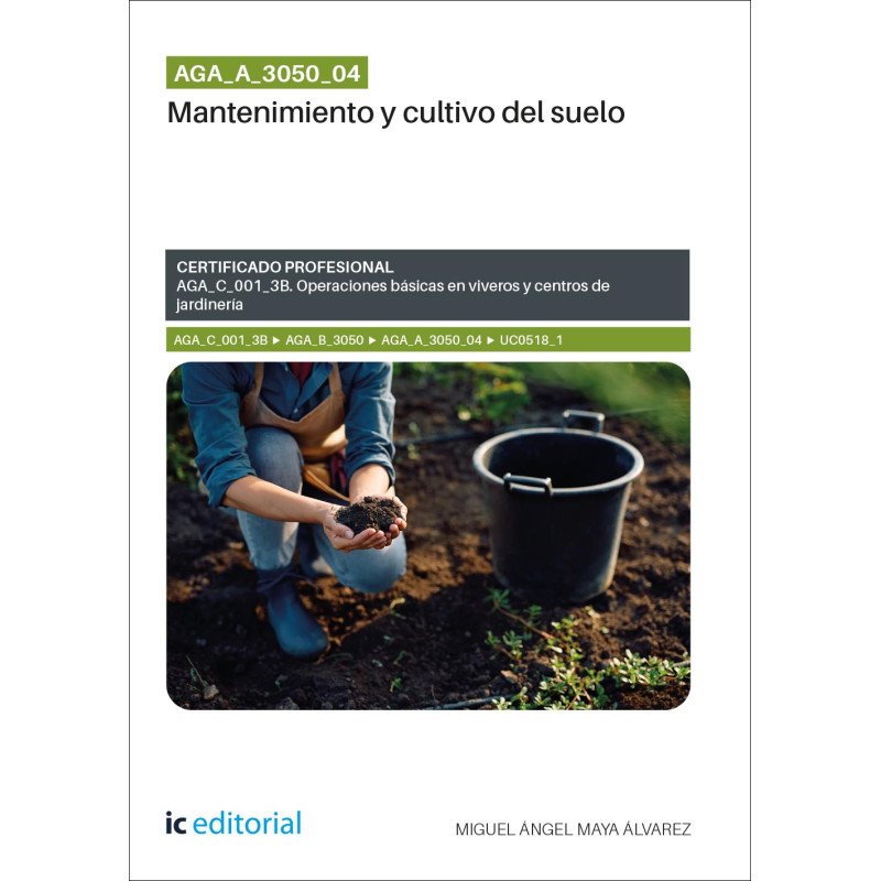 AGA_A_3050_04. Mantenimiento y cultivo del suelo. AGA_C_001_3B