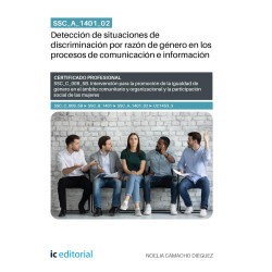 SSC_A_1401_02. Detección de situaciones de discriminación por razón de género en los procesos de comunicación e información. ...