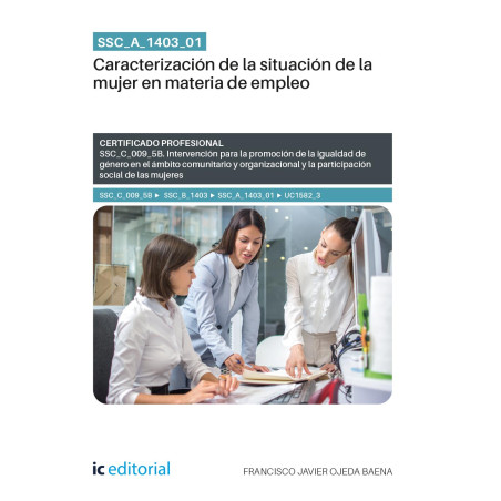 SSC_A_1403_01. Caracterización de la situación de la mujer en materia de empleo. SSC_C_009_5B