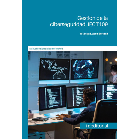 Gestión de la ciberseguridad. IFCT109