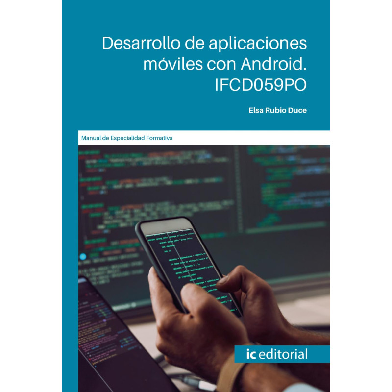 Desarrollo de aplicaciones móviles con android. IFCD059PO