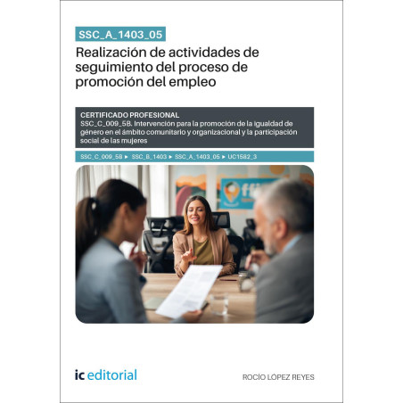 SSC_A_1403_05. Realización de actividades de seguimiento del proceso de promoción del empleo. SSC_C_009_5B