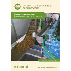 Tratamientos finales de conservación. INAV0109 - Fabricación de conservas vegetales