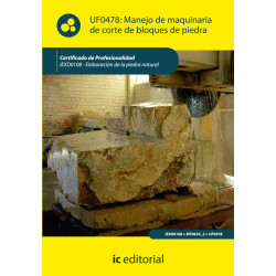 Manejo de maquinaria de corte de bloques de piedra. IEXD0108 - Elaboración de la piedra natural