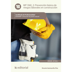 Prevención básica de riesgos laborales en construcción. IEXD0409 - Colocación de piedra natural