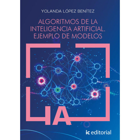 Algoritmos de la inteligencia artificial. Ejemplo de modelos