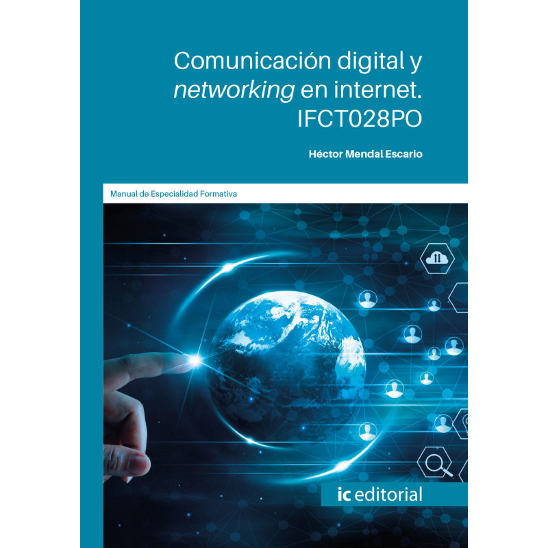 Comunicación digital y networking en internet. IFCT028PO
