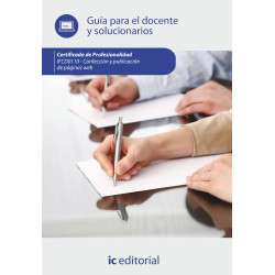 Confección y publicación de páginas web. IFCD0110 - Guía para el docente y solucionarios