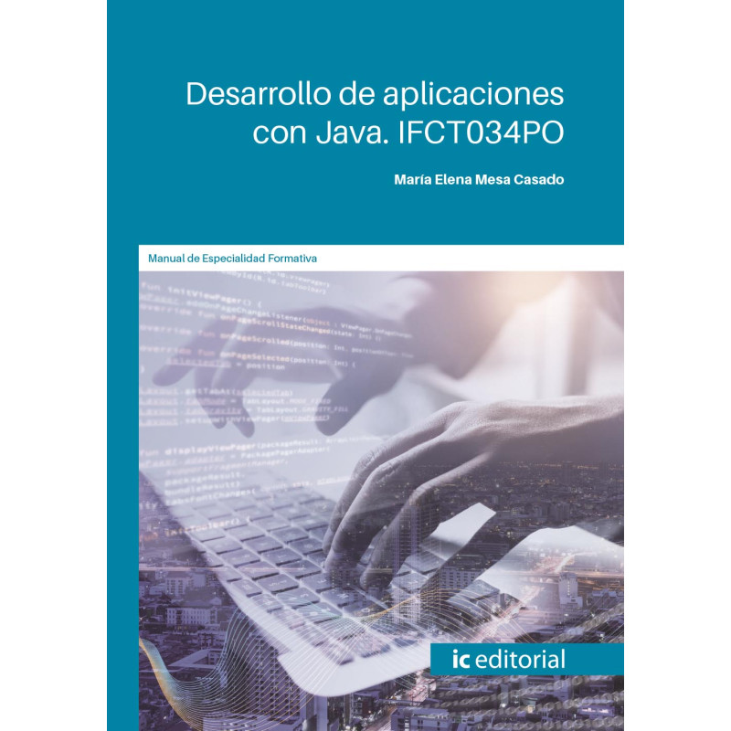 Desarrollo de aplicaciones con Java. IFCT034PO