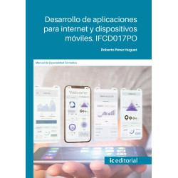 Desarrollo de aplicaciones para internet y dispositivos móviles. IFCD017PO