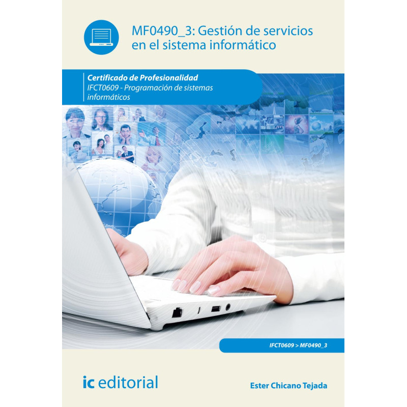 Gestión de servicios en el sistema informático. IFCT0609 - Programación de sistemas informáticos
