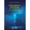 Inteligencia artificial aplicable a entornos 5G