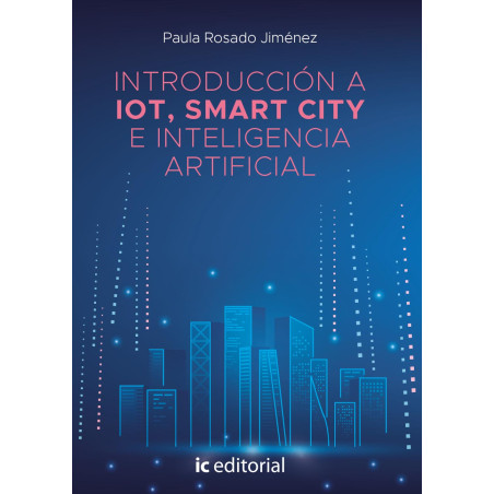 Introducción a IOT, Smart City e inteligencia artificial