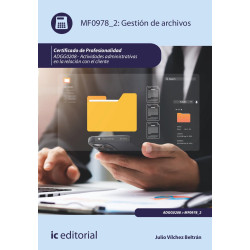 Gestión de archivos. ADGG0208 - Actividades Administrativas en la relación con el cliente