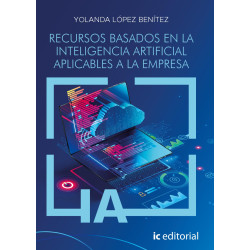 Recursos basados en la inteligencia artificial aplicables a la empresa