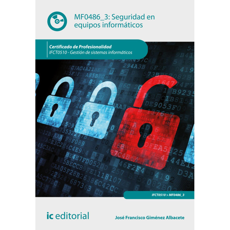 Seguridad en equipos informáticos. IFCT0510 - Gestión de sistemas informáticos