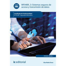 Sistemas seguros de acceso y transmisión de datos. IFCT0109 - Seguridad informática