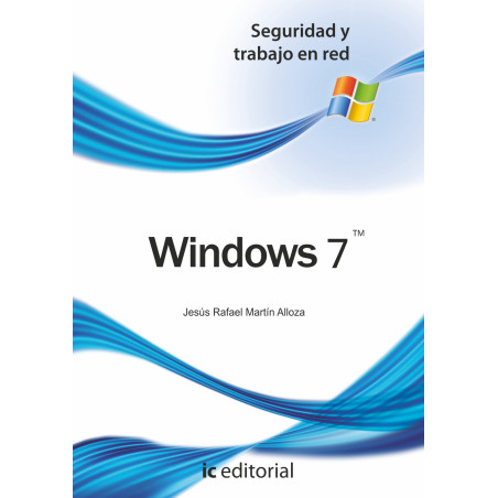 Windows 7 - Seguridad y trabajo en red