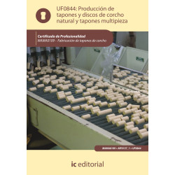 Producción de tapones y discos de corcho natural y tapones multipieza. MAMA0109 - Fabricación de tapones de corcho