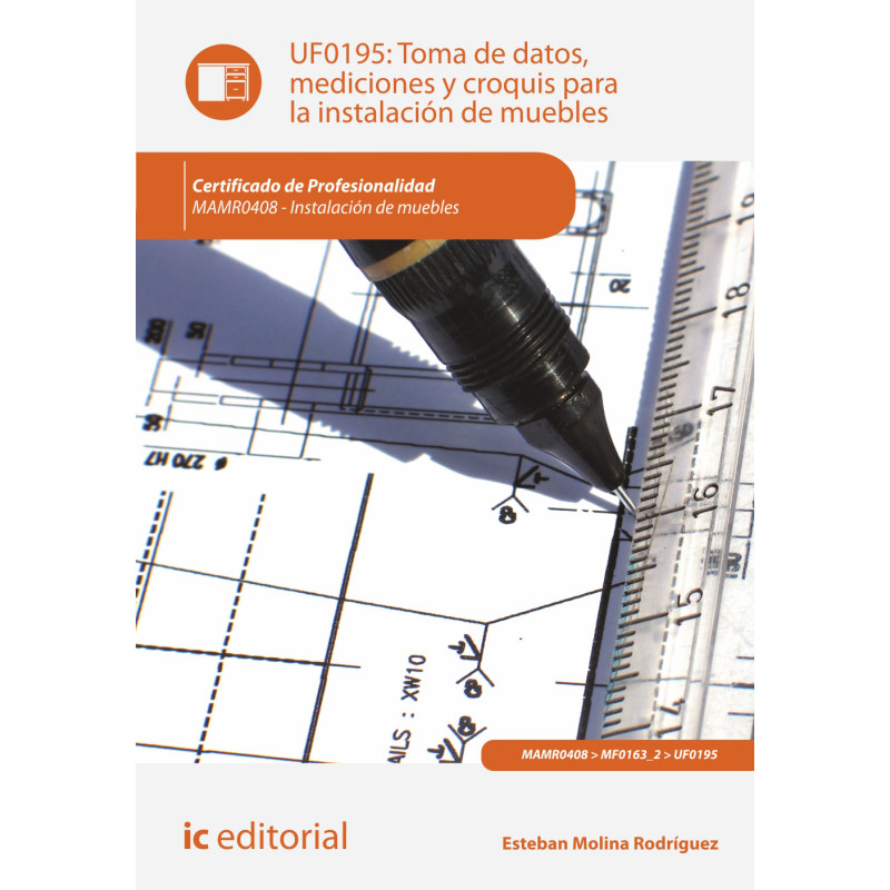Toma de datos, mediciones y croquis para la instalación de muebles. MAMR0408 - Instalación de muebles