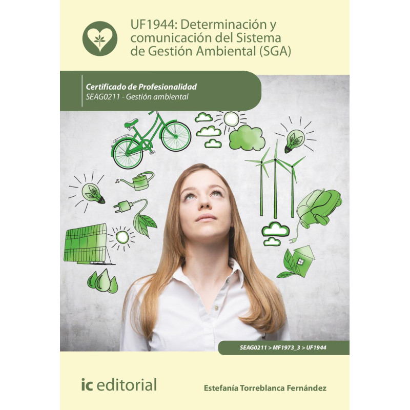 Determinación y comunicación del Sistema de Gestión Ambiental (SGA). SEAG0211 - Gestión ambiental