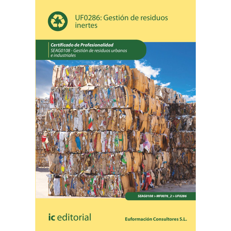Gestión de residuos inertes. SEAG0108 - Gestión de residuos urbanos e industriales