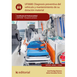 Diagnosis preventiva del vehículo y mantenimiento de su dotación material. SANT0208 - Transporte sanitario