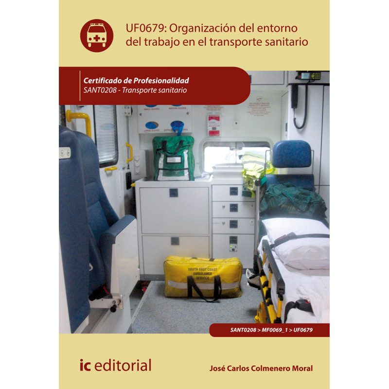Organización del entorno de trabajo en transporte sanitario. SANT0208 - Transporte sanitario