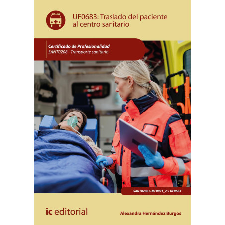 Traslado del paciente al centro sanitario. SANT0208 - Transporte sanitario