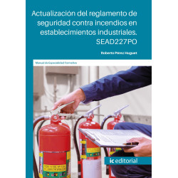 Actualización del reglamento de seguridad contra incendios en establecimientos industriales. SEAD227PO