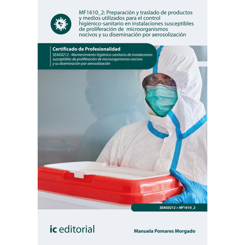 Preparación y traslado de productos y medios utilizados para el control higiénico-sanitario en instalaciones susceptibles de ...