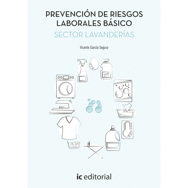 Prevención de Riesgos Laborales Básico. Sector Lavanderías