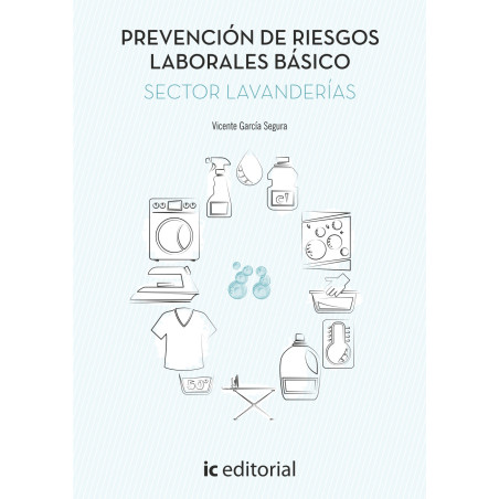 Prevención de Riesgos Laborales Básico. Sector Lavanderías