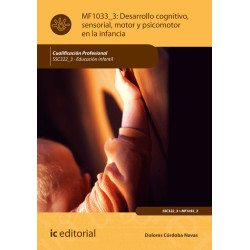 Desarrollo cognitivo, sensorial, motor y psicomotor en la infancia. SSC322_3 - Educación Infantil