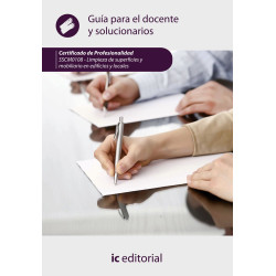 Limpieza de superficies y mobiliario en edificios y locales. SSCM0108 - Guía para el docente y solucionarios