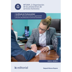 Organización de las prestaciones de servicios funerarios. SSCI0312 - Atención al cliente y organización de actos de protocolo...