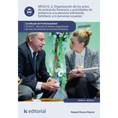 Organización de los actos de protocolo funerario y actividades de asistencia a la persona solicitante, familiares y/o persona...