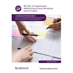 Programación didáctica de acciones formativas para el empleo. SSCE0110 - Habilitación para la docencia en grados A, B y C del...