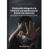 Protección integral a la infancia y la adolescencia frente a la violencia. Ley Orgánica 8/2021, de 4 de junio (LOPIVI)