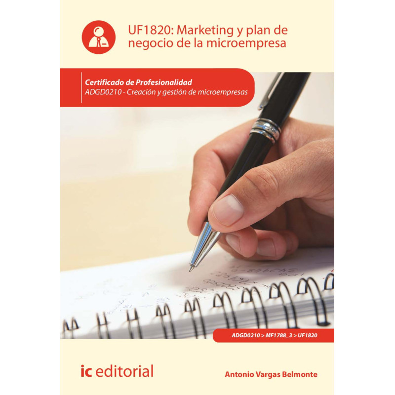 Marketing y plan de negocio de la microempresa. ADGD0210 - Creación y gestión de microempresas