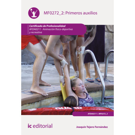 Primeros auxilios. AFDA0211 - Animación físico-deportiva y recreativa