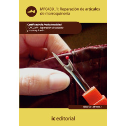 Reparación de artículos de marroquinería. TCPC0109 - Reparación de calzado y marroquinería