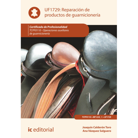 Reparación de productos de guarnicionería. TCPF0110 - Operaciones auxiliares de guarnicionería